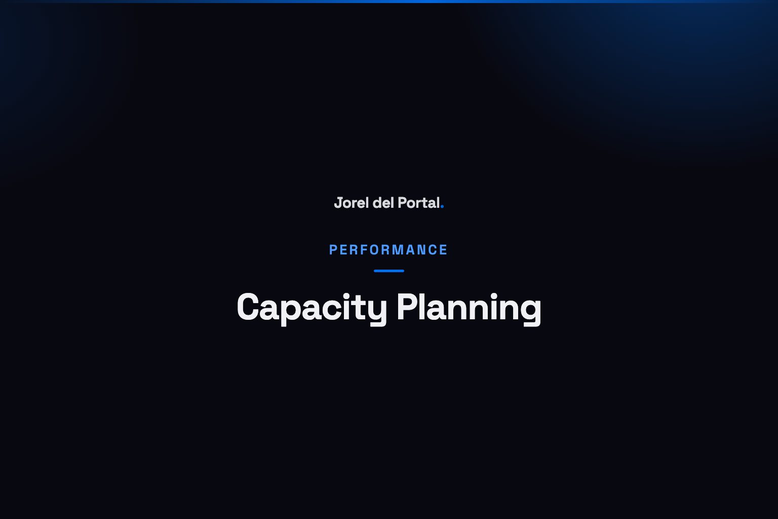 Capacity Planning